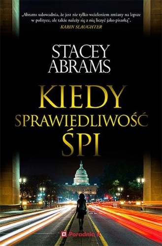 Kiedy sprawiedliwość śpi, Stacey Abrams