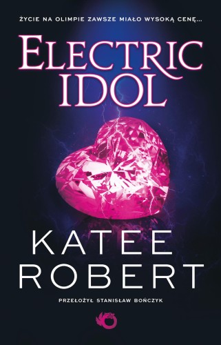 Electric Idol. Dark Olympus, Katee Robert
