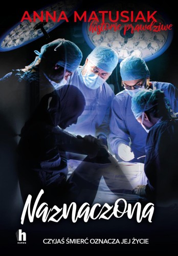 Naznaczona, Anna Matusiak