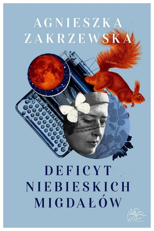 Deficyt niebieskich migdałów, Agnieszka ZAKRZEWSKA