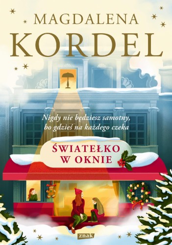 Światełko w oknie, Magdalena Kordel