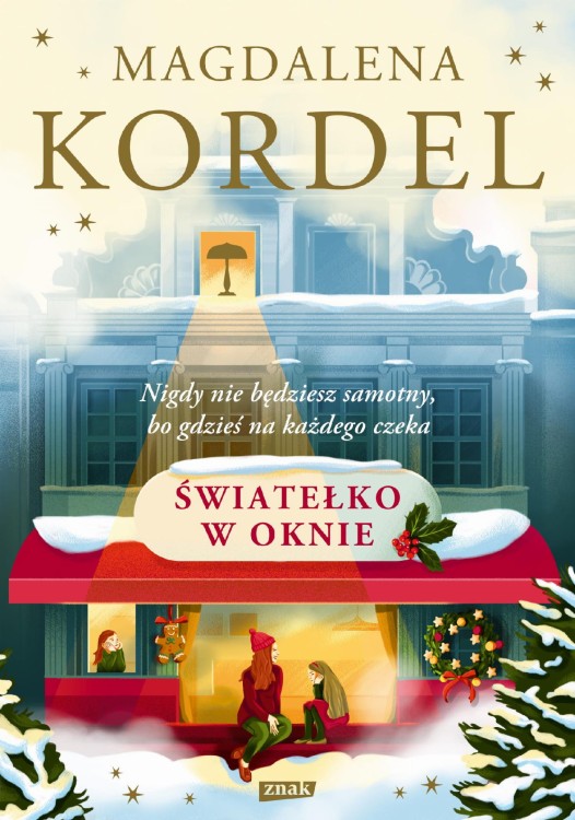 Światełko w oknie, Magdalena Kordel