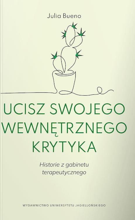 Ucisz swojego wewnętrznego krytyka. Historie z...