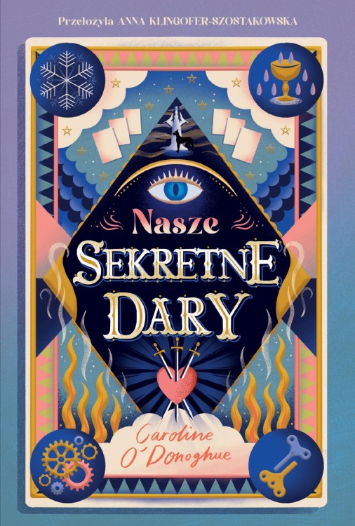 Nasze Sekretne Dary. The Gifts. Tom 1