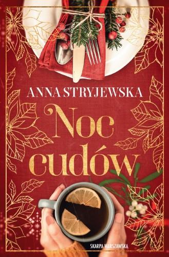 Noc cudów, Anna Stryjewska