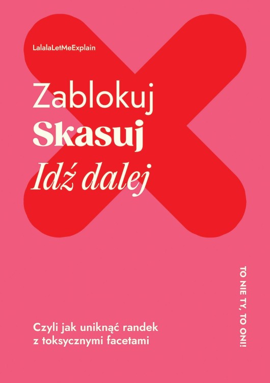 Zablokuj, skasuj, idź dalej. Czyli jak uniknąć...