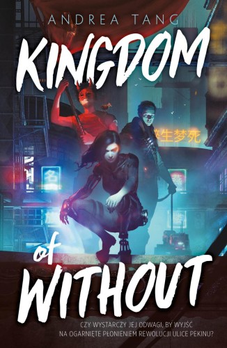 Kingdom of Without, Andrea Tang