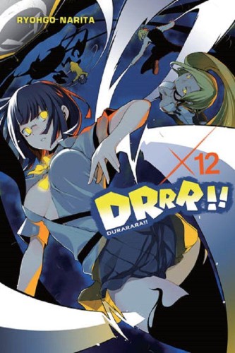 Drrr!! Durarara!! Tom 12, Ryohgo Narita