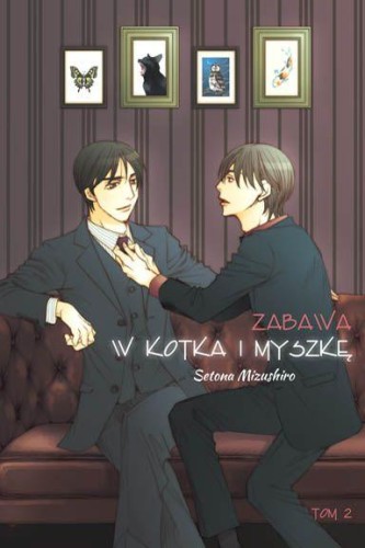 Zabawa w kotka i myszkę. Tom 2, Setona Mizushiro