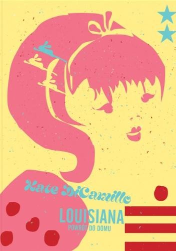 Louisiana. Powrót do domu, Kate DiCamillo