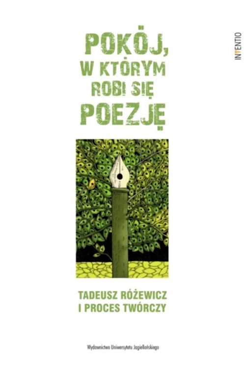 Pokój, w którym robi się poezję. Tadeusz...