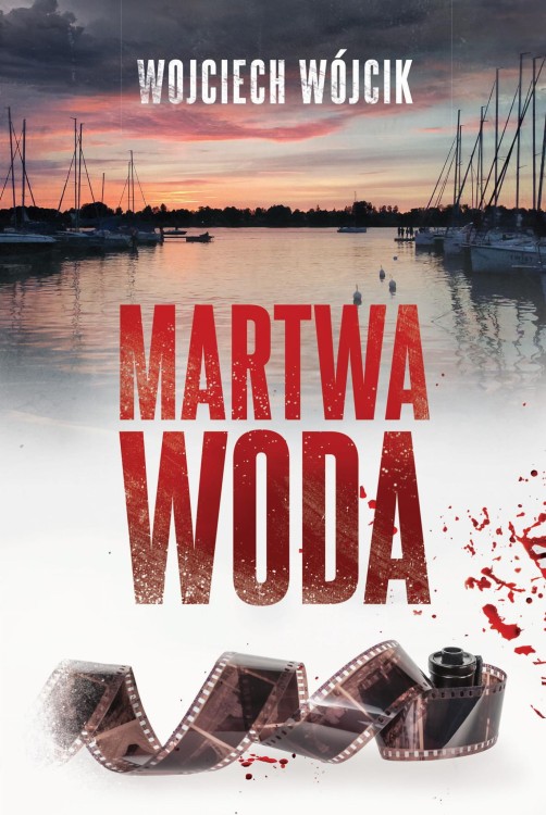 Martwa woda, Wojciech Wójcik
