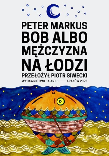 Bob albo mężczyzna w łodzi, Peter Markus