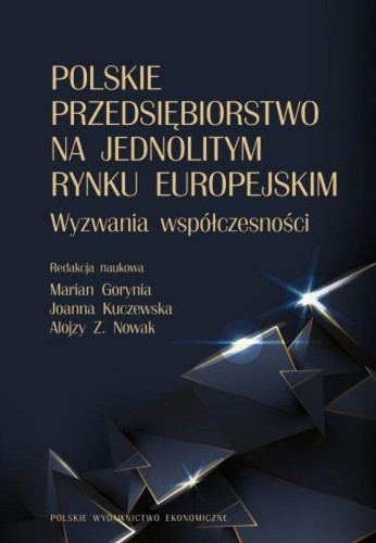 Polskie przedsiębiorstwo na jednolitym rynku...