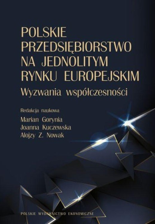 Polskie przedsiębiorstwo na jednolitym rynku...