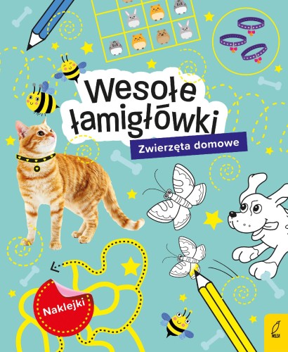 Wesołe łamigłówki. Zwierzęta domowe....