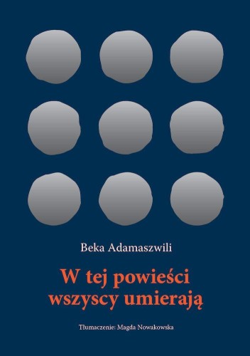 W tej powieści wszyscy umierają, Beka Adamaszwili