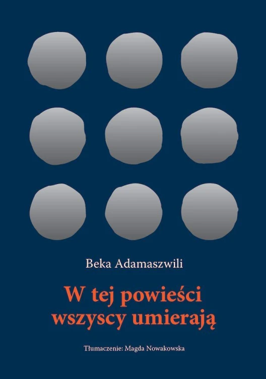 W tej powieści wszyscy umierają, Beka Adamaszwili