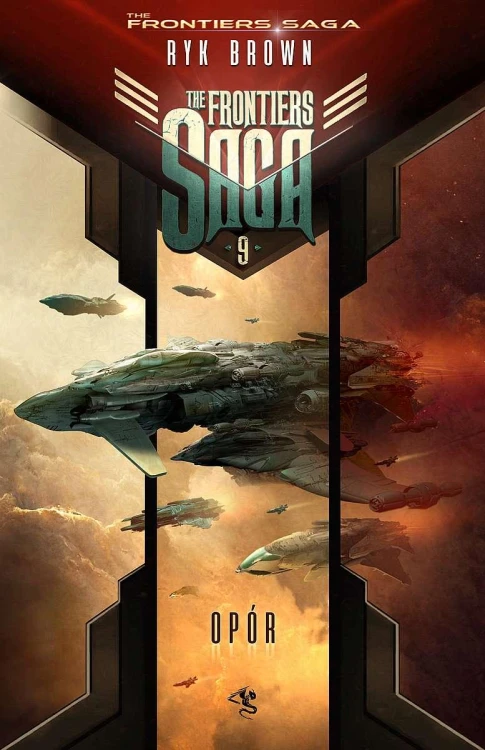 Opór. The Frontiers Saga. Tom 9, Ryk Brown