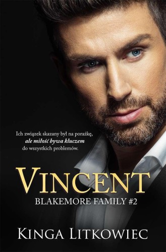 Vincent. Blakemore Family. Tom 2, Kinga Litkowiec