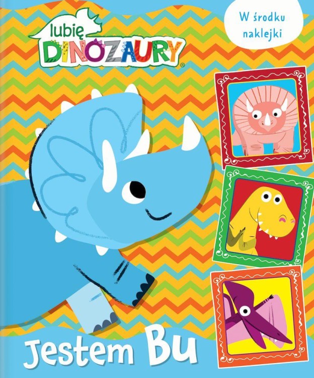 Jestem BU. Moje Dinozaury. Activity z naklejkami