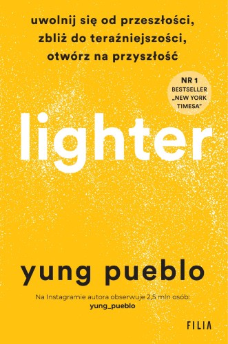 Lighter. Uwolnij się od przeszłości, zbliż do...