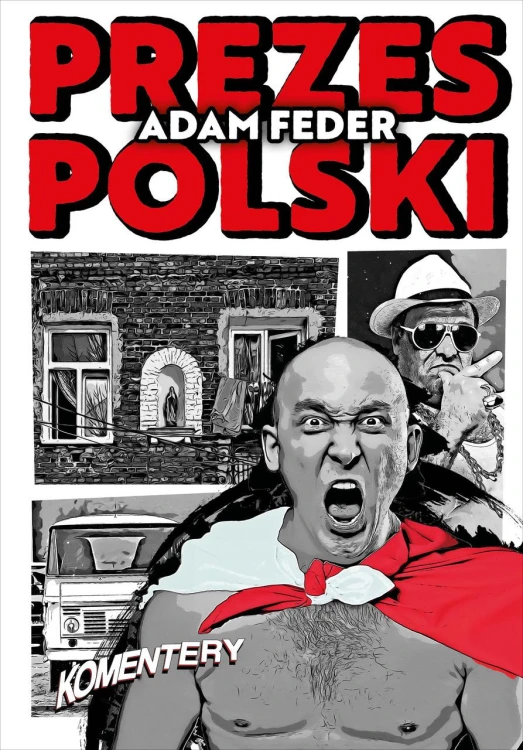 Prezes Polski, Adam Feder