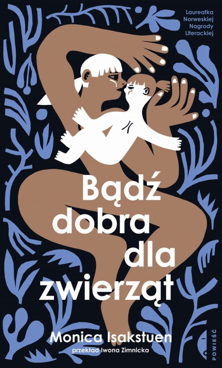 Bądź dobra dla zwierząt, Monica Isakstuen