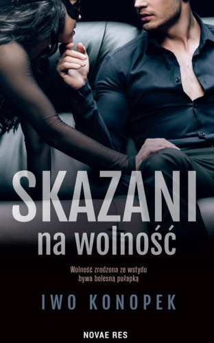 Skazani na wolność, Iwo Konopek