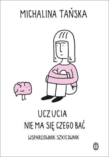 Uczucia. Nie ma się czego bać. Wsparciownik...