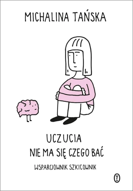 Uczucia. Nie ma się czego bać. Wsparciownik...