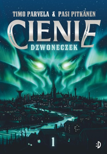 Dzwoneczek. Cienie. Tom 1, Timo Parvela