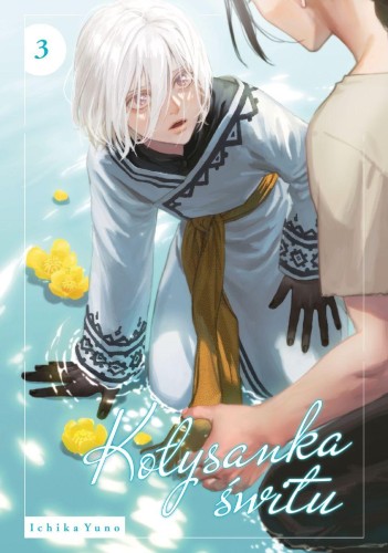 Kołysanka świtu. Tom 3, Ichika Yuno