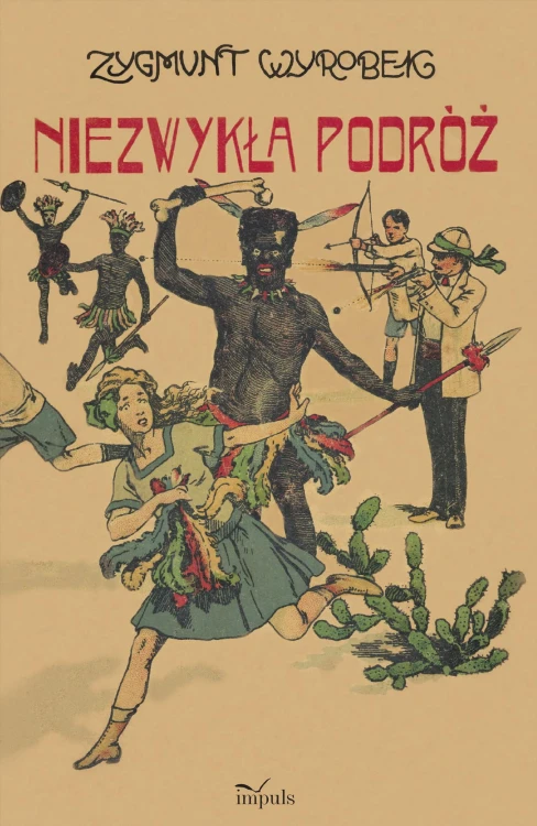 Niezwykła podróż, Zygmunt Wyrobek