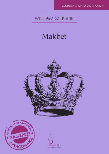 Makbet. Lektura z opracowaniem, William Szekspir