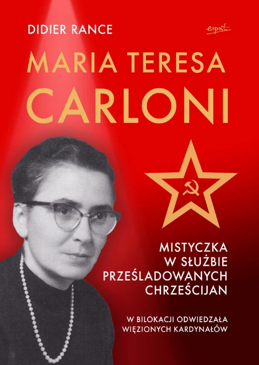 Maria Teresa Carloni. Mistyczka w służbie...