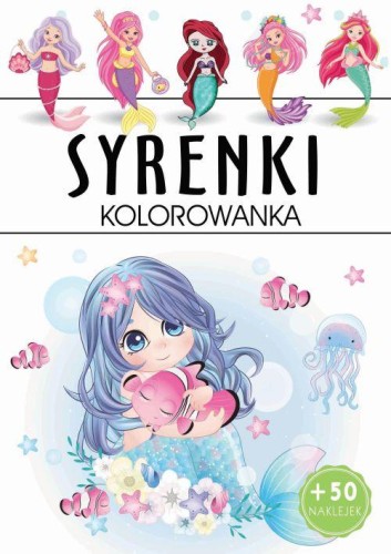 Syrenki. Kolorowanka, Opracowanie zbiorowe
