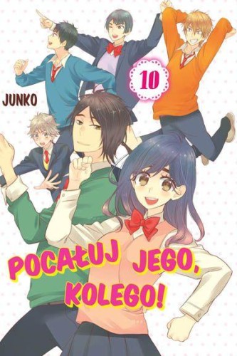 Pocałuj Jego Kolego! Tom 10, Junko