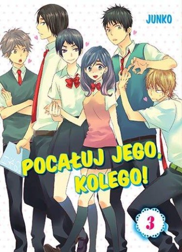 Pocałuj Jego, Kolego! Tom 3, Junko