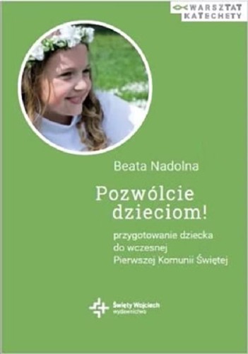 Pozwólcie dzieciom! Przygotowanie dziecka do...