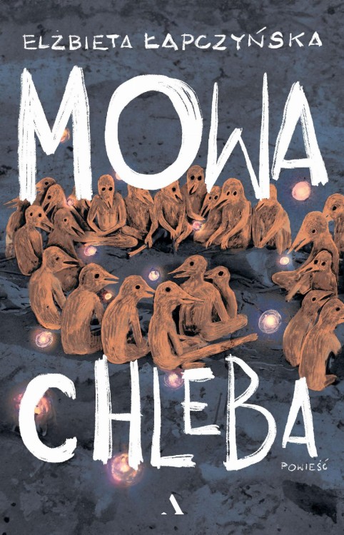 Mowa chleba, Elżbieta Łapczyńska