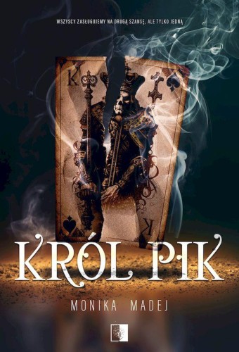 Król Pik, Monika Madej