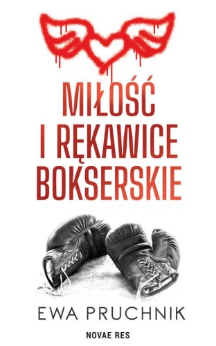 Miłość i rękawice bokserskie, Ewa Pruchnik