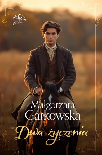 Dwa życzenia, Małgorzata Garkowska