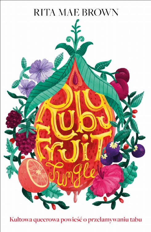 Rubyfruit Jungle, Rita Mae Brown