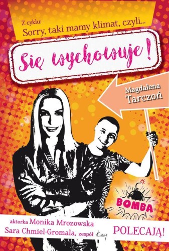 Się wychowuje!, Magdalena Tarczoń