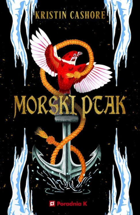 Morski ptak. Siedem królestw. Tom 5