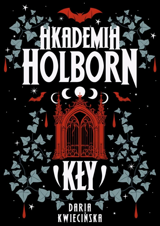 Kły. Akademia Holborn. Tom 1, Daria Kwiecińska