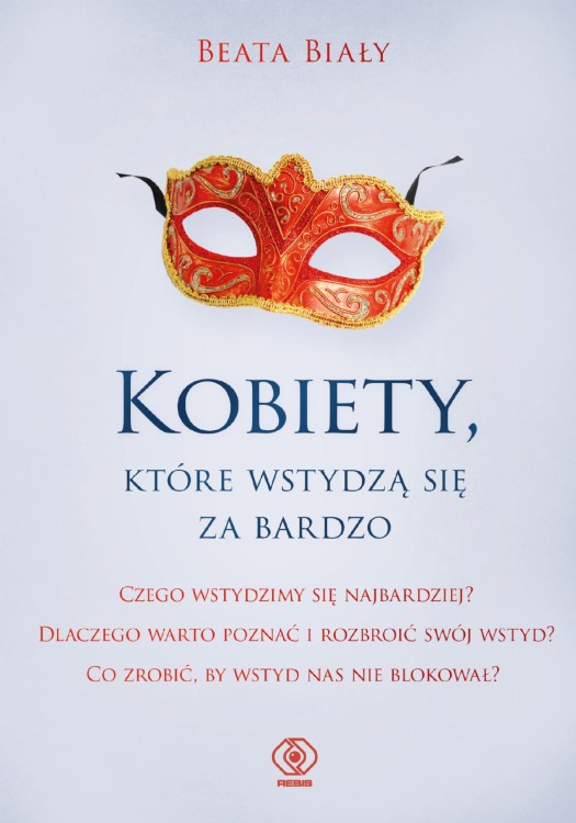 Kobiety, które wstydzą się za bardzo, Beata Biały