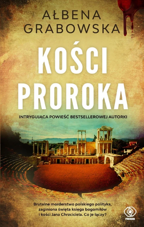 Kości proroka wyd. 2025, Ałbena Grabowska